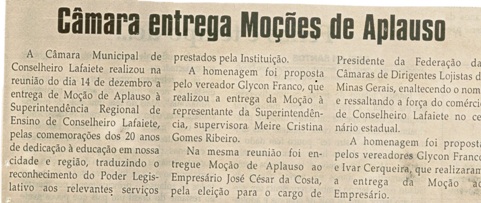 Câmara entrega Moções de Aplauso. Jornal Correio da Cidade, Conselheiro Lafaiete, 06 jan. 2007, 837ª ed., p. 17.