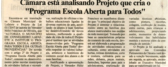 Câmara está analisando Projeto que autoriza o Poder Executivo a promover ajuda financeira a Entidades privadas sem fins lucrativos. Jornal Nova Gazeta, Conselheiro Lafaiete, 30 jun. 2007, 861ª ed., p. 07.