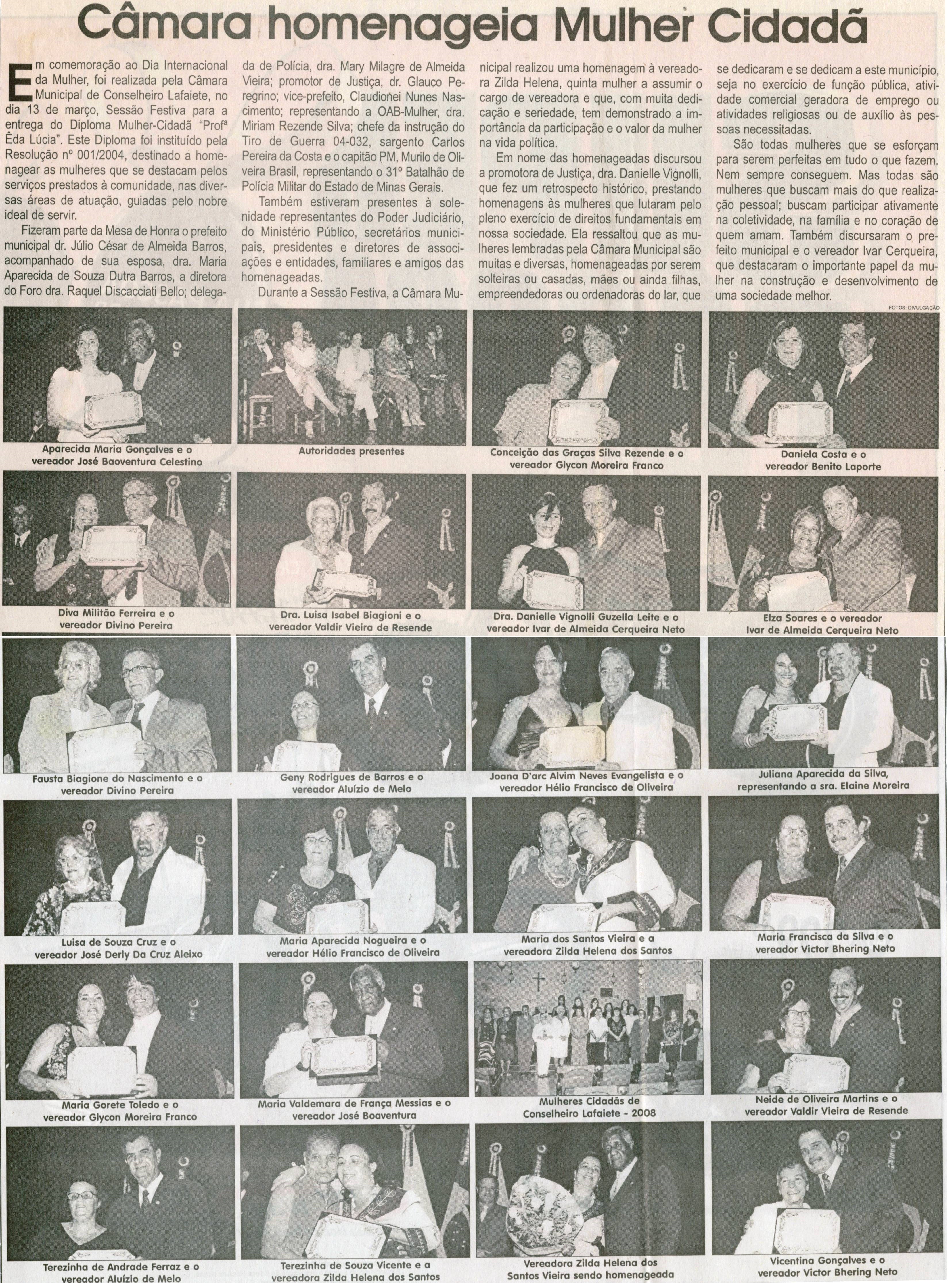 Câmara homenageia Mulher Cidadã. Jornal Correio da Cidade, Conselheiro Lafaiete, 22 mar. 2008, p. 04.