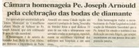 Câmara homenageia Pe. Joseph Arnoud pela celebração das bodas de diamante. Folha Livre, Conselheiro Lafaiete, 28 mar. 2008, 363ª ed., p. 18.