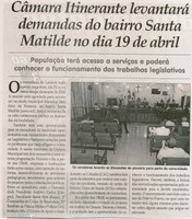 Câmara Itinerante levantará demandas do bairro Santa Matilde no dia 19 de abril. Jornal Correio da Cidade, Conselheiro Lafaiete, 16 a 22 abr. 2016, 1313ª ed., Caderno Política, p. 4.