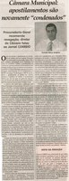 Câmara Municipal: apostilamentos são novamente "condenados" : procuradoria - Geral recomenda revocação; diretor da Câmara falou ao Correio. Jornal Correio da Cidade,  Conselheiro Lafaiete,15 set. 2012, p. 04.
