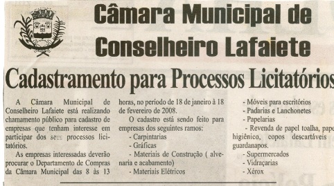 Câmara Municipal de Conselheiro Lafaiete Cadastramento para processos Licitatórios. Folha Livre, Conselheiro Lafaiete, 26 jan. 2008, 355ª ed., p. 02. 
