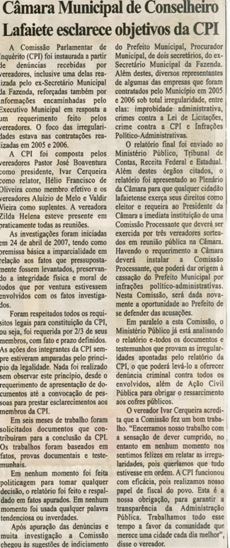 Câmara Municipal de Conselheiro Lafaiete esclarece objetivos da CPI. Folha Livre,  Conselheiro Lafaiete, 10 nov. 2007, 345ª ed., p. 11.