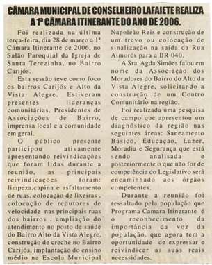 Câmara Municipal de Conselheiro Lafaiete realiza a 1ª Câmara itinerante do ano de 2006. Jornal Nova Gazeta, 01 abr. 2006, 406ª ed., p. 06. 