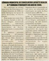 Câmara Municipal de Conselheiro Lafaiete realiza a 1ª Câmara itinerante do ano de 2006. Jornal Nova Gazeta, 01 abr. 2006, 406ª ed., p. 06. 