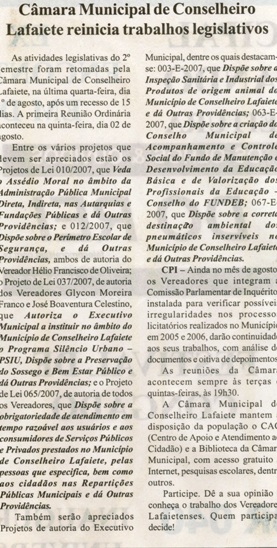  Câmara Municipal de Conselheiro Lafaiete reinicia trabalhos legislativos. Jornal Nova Gazeta, Conselheiro Lafaiete, 04 ago. 2007, 473ª ed., p. 02. 