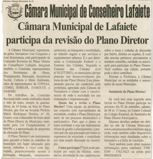 Câmara Municipal de Lafaiete participa da revisão do Plano Diretor. Folha Livre, Conselheiro Lafaiete, 19 ago. 2006, 284ª ed., p. 13.