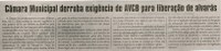 Câmara Municipal derruba exigência de AVCB para liberação de alvarás. Jornal Correio da Cidade, Conselheiro Lafaiete,16 a 22 jul. 2016, 1326ª ed., Caderno Política, p. 6.