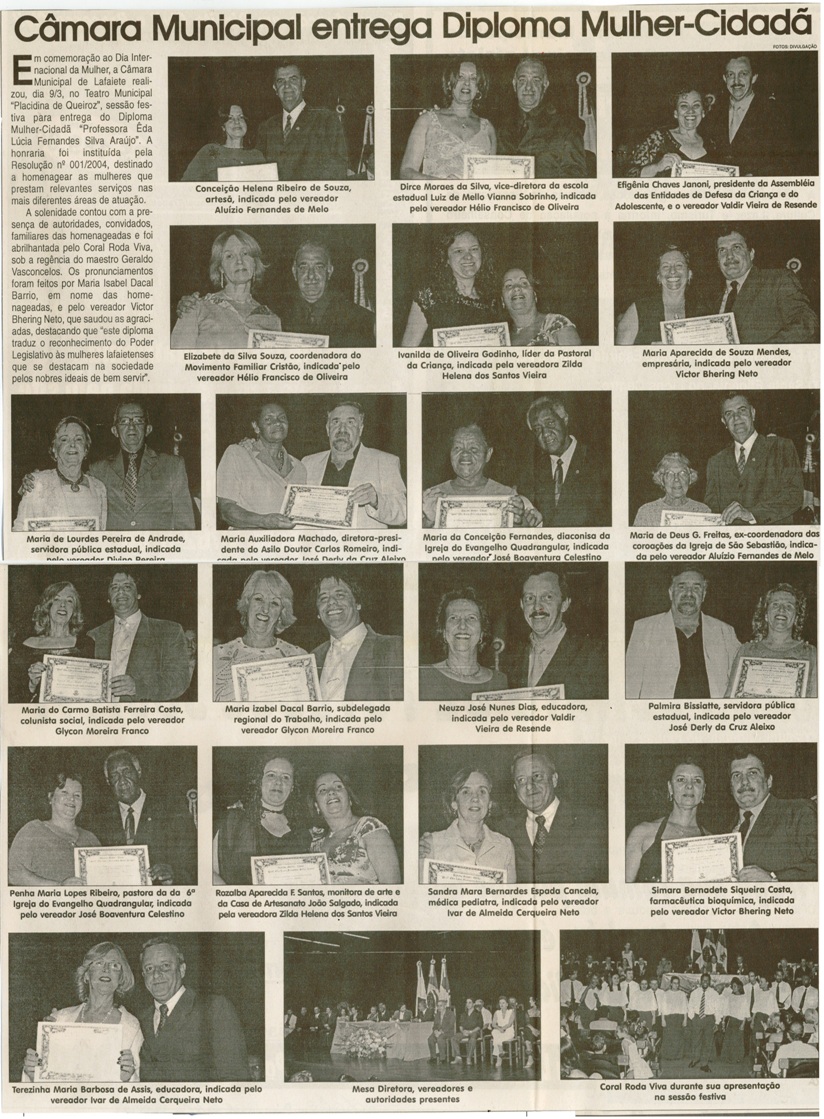 Câmara Municipal entrega Diploma Mulher-Cidadã. Jornal Correio da Cidade, Conselheiro Lafaiete, 25 mar. 2006, 796ª ed., p. 22.