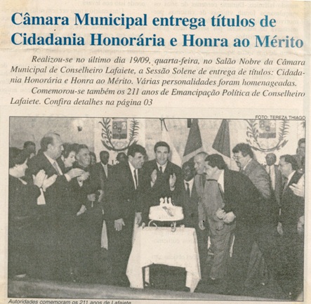 Câmara Municipal entrega títulos de Cidadania Honorária e Honra ao Mérito. Jornal O Dossiê, Conselheiro Lafaiete, 25 set. a 15 out. 2001, 12ª ed., p. 01.