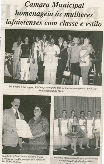 Câmara Municipal homenageia as mulheres lafaietenses com classe e estilo. Jornal O Dossiê, Conselheiro lafaiete, 18 mar. a 01 abr., 19ª ed., Especial, p. 07.