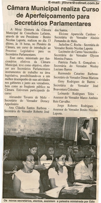 Câmara Municipal realiza Curso de Aperfeiçoamento para Secretários Parlamentares. Folha Livre, Conselheiro Lafaiete, 18 a 25 mai. 2002, s.n., p. 10.