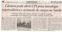 Câmara pode abrir CPI para investigar supersalários e acúmulo de cargos na Saúde. Jornal Correio da Cidade, Conselheiro Lafaiete ,12 mai. 2018 a 18 mai. 2018, 1421ª ed., Caderno Comunidade, p. 18.