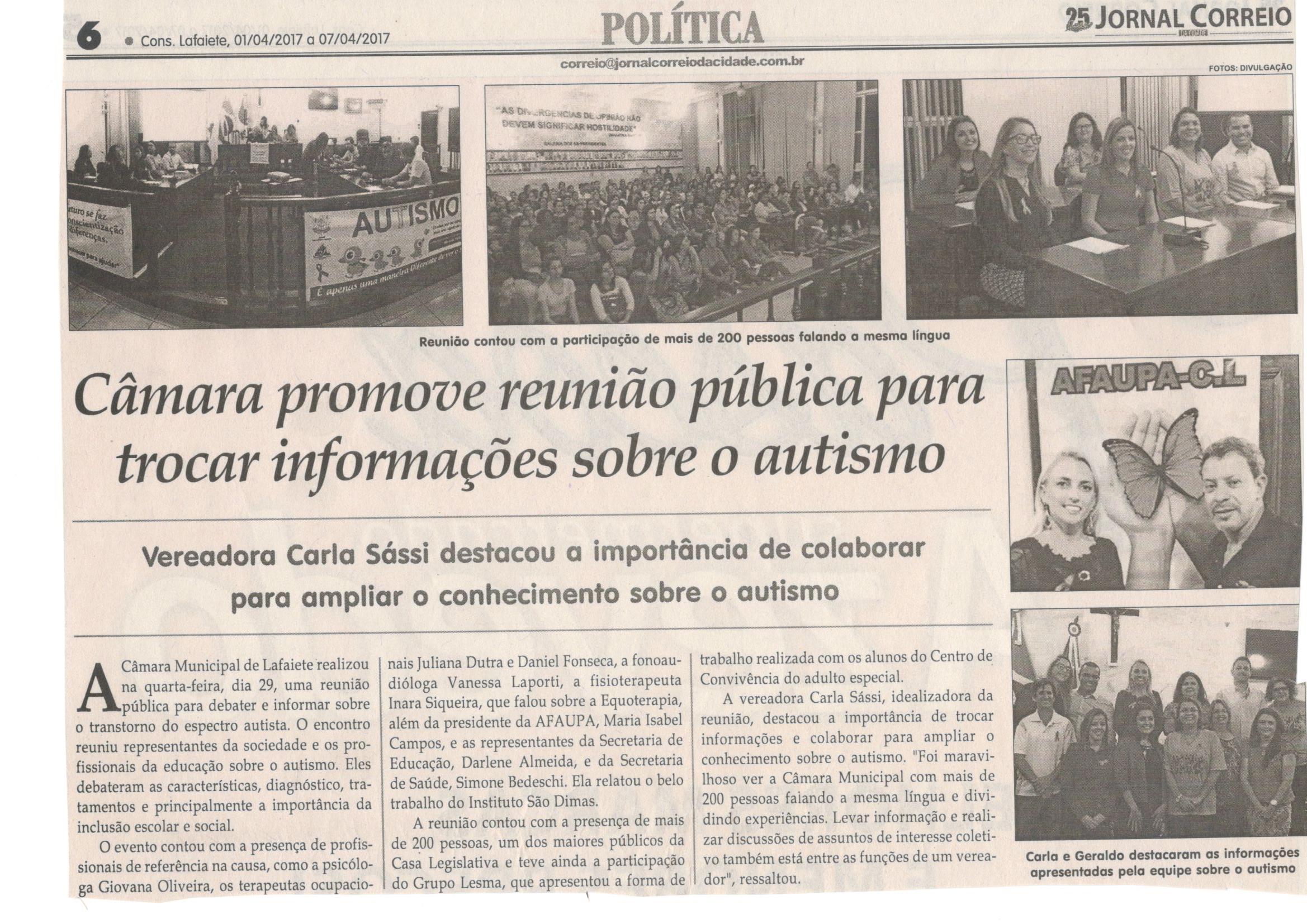 Câmara promove reunião pública para trocar informações sobre o autismo. Jornal Correio da Cidade, Conselheiro Lafaiete, 01 abr. 2017 a 07 abr. 2017, 1363ª ed., Caderno Política,p. 6.