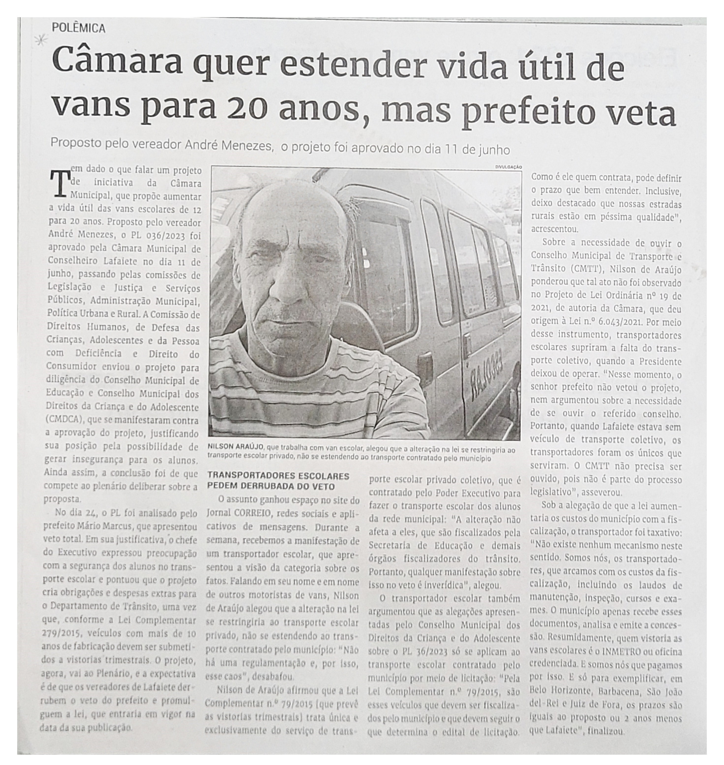 Câmara quer estender vida útil de vans para 20 anos, mas prefeito veta. Jornal Correio da Cidade, Conselheiro Lafaiete, 29 de jun. a 05 de jul. 2024, 1737ª ed., Comunidade, p. 8.