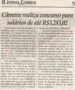 Câmara realiza concurso para salários de até R$3.283,02. Jornal Correio da Cidade, 05 jan. 2019 a 11 jan. 2019. 1455ª ed., Notas & Editais, p. 29.