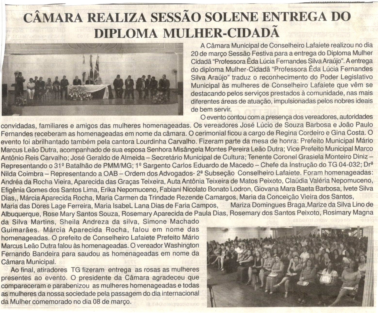 Câmara realiza sessão solene entrega do diploma mulher-cidadã. Jornal Gazeta, Conselheiro Lafaiete, 24 mar. 2018 a 30 mar. 2018, 945ª ed., Caderno Gerais, p. 3. 