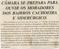  Câmara se prepara para ouvir os moradores dos bairros Cachoeira e Siderúrgico. Jornal Nova Gazeta, Conselheiro Lafaiete, 20 mai. 2006, 413ª ed., p. 02.
