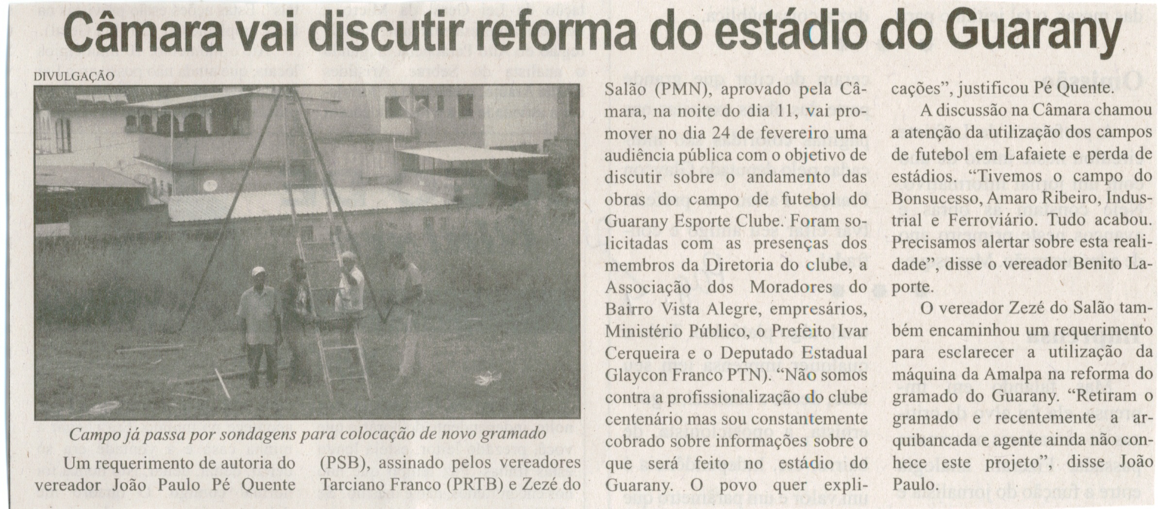Câmara vai discutir reforma do estádio do Guarany. Correio de Minas, Conselheiro Lafaiete, [22 fev. 2014], p. 4