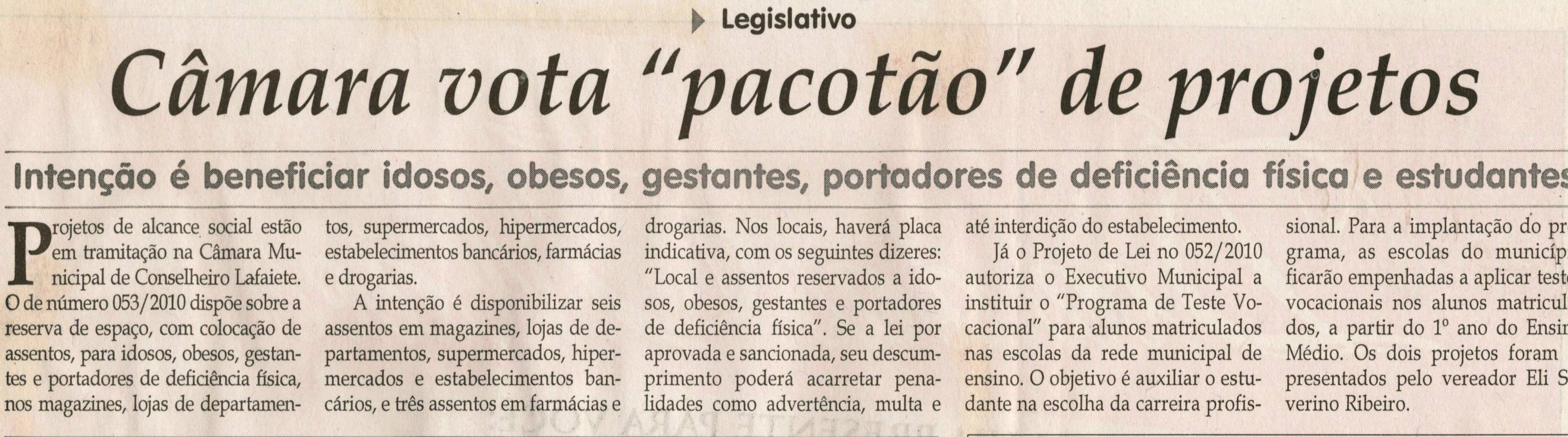 Câmara  vota "pacotão" de projetos intenção idosos  é beneficiar idosos, obesos, gestantes, portadores de deficiência física  e estudantes. Jornal Correio da Cidade, Conselheiro Lafaiete, 08 mai. 2010, p. 4.