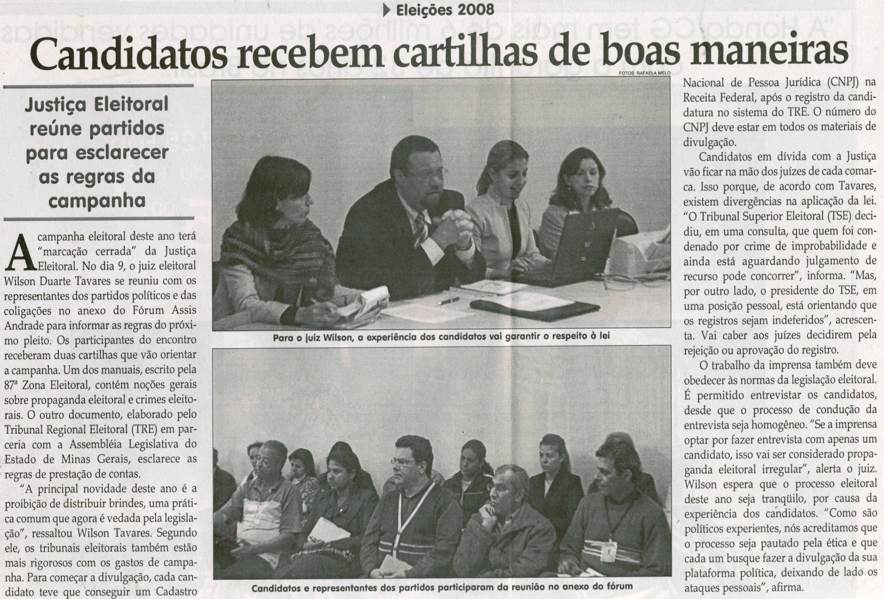 Eleições 2008: candidatos recebem cartilhas de boas maneiras. Jornal Correio da Cidade, Conselheiro Lafaiete, 19 jul. 2008, p. 04.