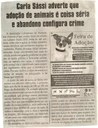 Carla Sássi adverte que adoção de animais é coisa séria e abandono configura crime . Jornal Correio da Cidade, Conselheiro Lafaiete, 29 abr. 2017 a 05 mai. 2017, 1367ª ed., Caderno Política,p.6.