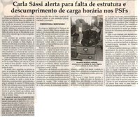 Carla Sássi alerta para falta de estrutura e descumprimento de carga horária nos PSFs. Jornal Correio da Cidade, Conselheiro Lafaiete, 26 ago. 2017 a 01 set. 2017, 1384ª ed., Caderno Política, p 6.