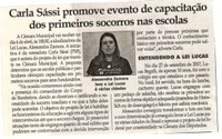 Carla Sássi promove evento de capacitação dos primeiros socorros nas escolas. Jornal Correio da Cidade, Conselheiro Lafaiete,  31 mar. 2018 a 06 abr. 2018, 1415ª ed., Caderno Política , p. 6. 