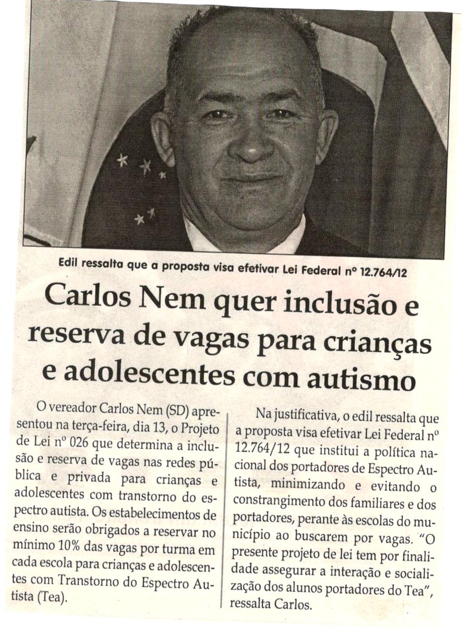 Carlos Nem quer inclusão e reserva de vagas para crianças e adolescentes com autismo. Jornal Correio da Cidade, Conselheiro Lafaiete, 24 jun. 2017 a 30 jun. 2017, 1375ª ed., Caderno Política,p.4 