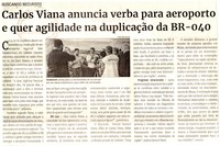 Carlos Viana anuncia verba parta aeroporto e quer agilidade na duplicação da BR-040. Jornal Correio da Cidade, Conselheiro Lafaiete, de 18 a 24 de mar. de 2023, 1671ª ed. Caderno Política, p.4.