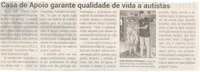 Casa de Apoio garante qualidade de vida a autistas. Jornal Correio da Cidade, Conselheiro Lafaiete, 11 a 17 de mai. 2024, 1730ª ed., Política, p. 2.