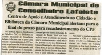  Centro de apoio e Atendimento ao Cidadão e Biblioteca da Câmara Municipal alertam para o final do prazo para recadastramento do CPF. Folha Livre, Conselheiro Lafaiete, 23 nov. 2007, 347ª ed., p. 05.