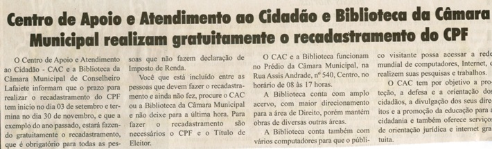 Centro de Apoio e Atendimento ao Cidadão e Biblioteca da Câmara Municipal realizam gratuitamente o recadastramento do CPF. Jornal Baruc, Congonhas, 01 set. 2007, 168ª ed., p. 14