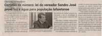 Certidão de número: lei do vereador Sandro José provê luz e água para população lafaietense. Jornal Correio da Cidade, Conselheiro Lafaiete de 27 a 03 de mai. de 2024, 1728ª ed., Política, p. 02.