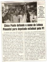 Chico Paulo defende o nome de Leleco Pimentel para deputado estadual pelo PT. Jornal Correio da Cidade, Conselheiro Lafaiete, 12 ago. 2017 a 18 ago. 2017, 1382ª ed., Caderno Política, p 6.