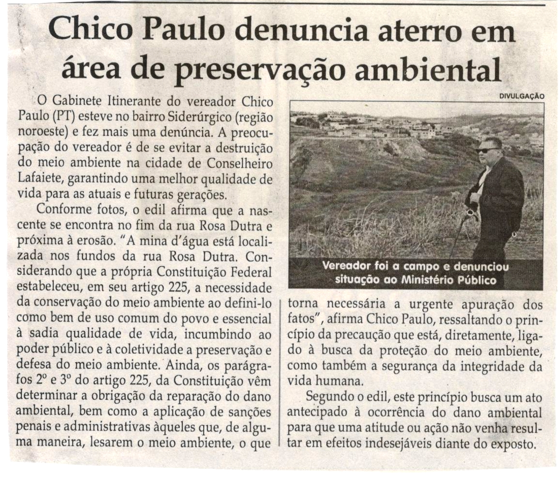 Chico Paulo denuncia aterro em área de preservação ambiental. Jornal Correio da Cidade, Conselheiro Lafaiete, 21 out. 2017 a 27 out. 2017, 1392ª ed., Caderno Política, p 6.