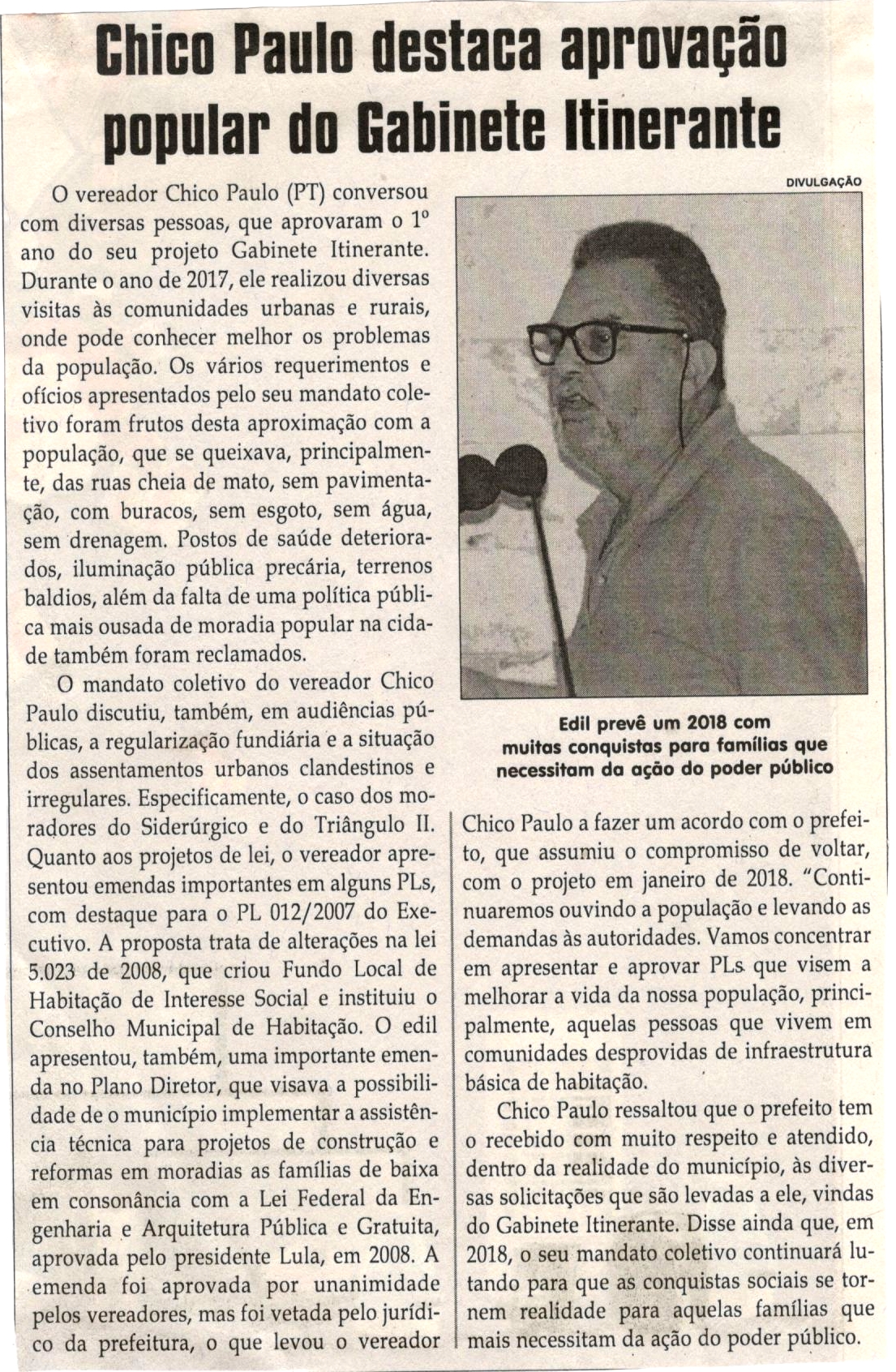 Chico Paulo destaca aprovação popular do Gabinete Itinerante. Jornal Correio da Cidade, Conselheiro Lafaiete, 06 jan. 2018 a 12 jan. 2018, 1403ª ed., Caderno Política, p 06.