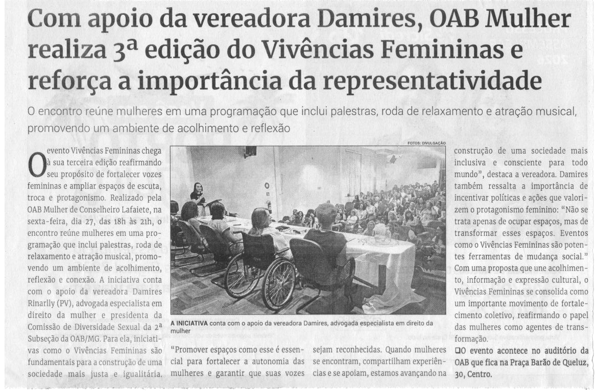 Com apoio da vereadora Damires, OAB Mulher realiza 3ª edição do Vivências Femininas e reforça a importância da representatividade. Jornal Correio da Cidade, Conselheiro Lafaiete, 28 mar. a 03 abr. 2026, 1820ª ed., Política, p. 4.