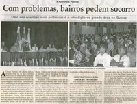 Com problemas, bairros pedem socorro: uma das questões mais polêmicas é a interdição da grande área no Queluz. Jornal Correio da Cidade, Conselheiro Lafaiete, 28 mar. 2009, p. 02.