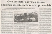 COM protestos e invasão hacker, audiência discute volta às aulas presenciais. Jornal Correio da Cidade, Conselheiro Lafaiete. 06 de mar. a 12 de mar. 2021. P12.