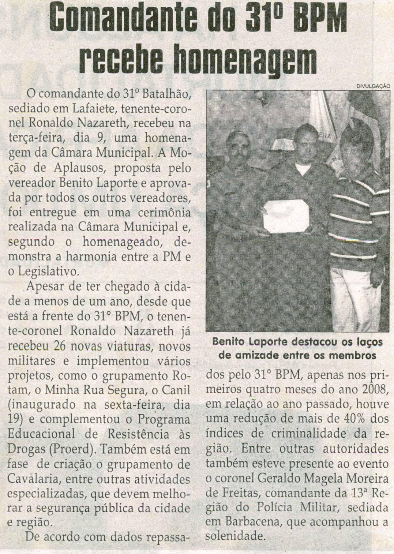 Comandante do 31º BPM recebe homenagem. Jornal Correio da Cidade, Conselheiro Lafaiete, 02 jan. 2009, p. 19.