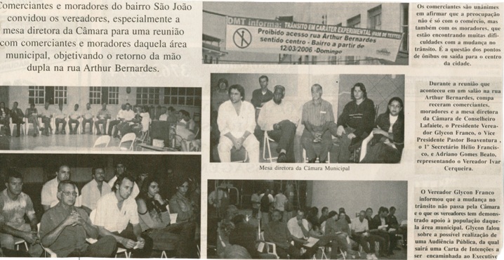 [Comerciantes e  moradores do bairro São João convidaram os os vereadores para reunião objetivando o retorno da mão dupla na rua Arthur Bernardes]. Jornal Nova Gazeta, Conselheiro Lafaiete, 18 mar. 2006, p. 07.