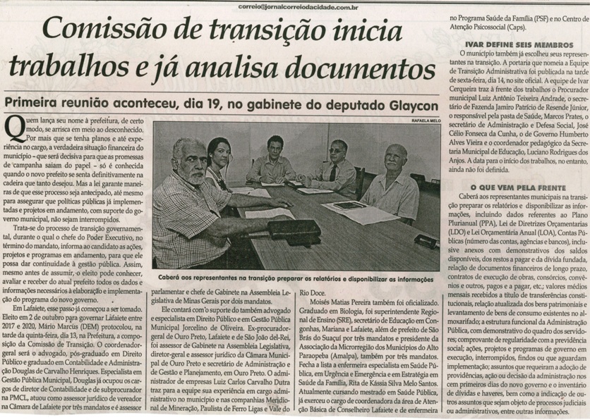 Comissão de transição inicia trabalhos e já analisa documentos. Jornal Correio da Cidade, Conselheiro Lafaiete, 22 a 28 out. 2016, 1340ª ed., Caderno Política, p. 4.