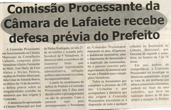  Comissão Processante da Câmara de Lafaiete recebe defesa prévia do Prefeito. Jornal Nova Gazeta, Conselheiro Lafaiete, 21 dez. 2007, 491ª ed, p. 03