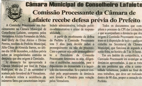 Comissão Processante da Câmara recebe defesa prévia do Prefeito. Folha Livre, Conselheiro Lafaiete, 15 dez. 2007, 350ª ed., p. 019.