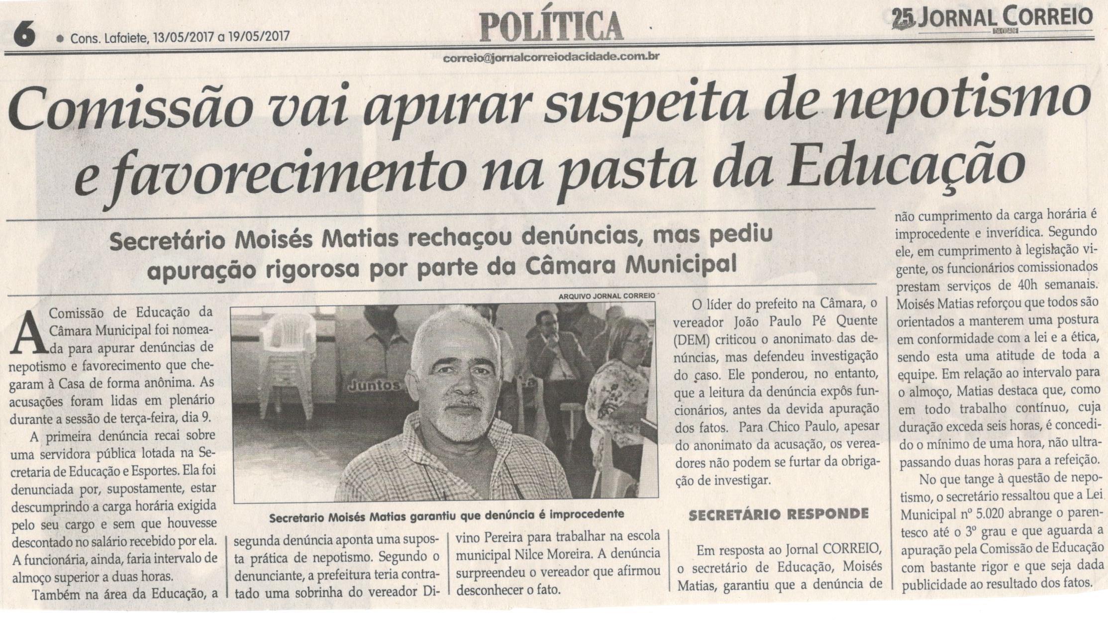 Comissão vai apurar suspeita de nepotismo e favorecimento na pasta da Educação. Jornal Correio da Cidade, Conselheiro Lafaiete, 13 mai. 2017 a 19 mai. 2017, 1369ª ed., Caderno Política,p. 6.