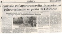 Comissão vai apurar suspeita de nepotismo e favorecimento na pasta da Educação. Jornal Correio da Cidade, Conselheiro Lafaiete, 13 mai. 2017 a 19 mai. 2017, 1369ª ed., Caderno Política,p. 6.
