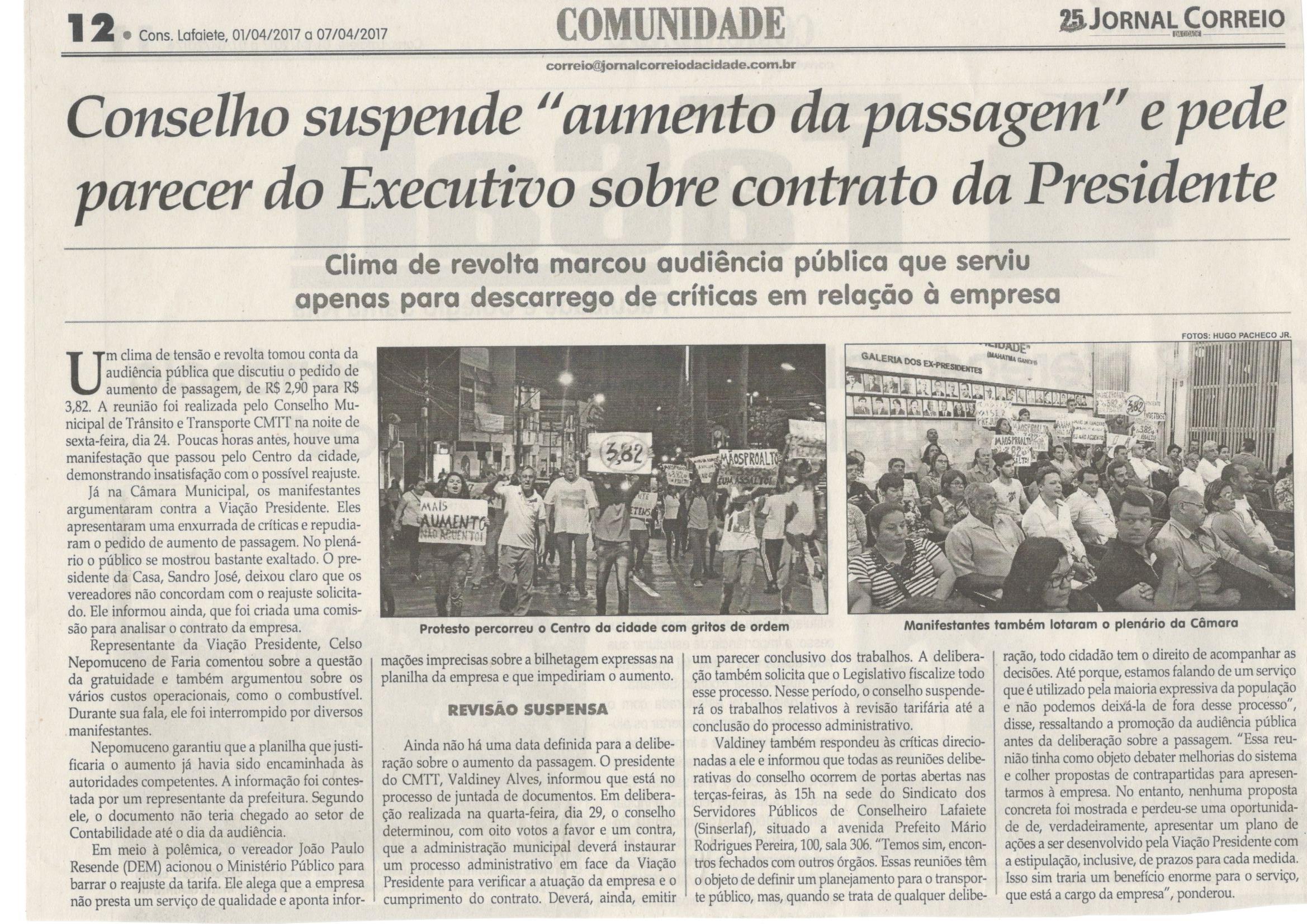 Conselho suspende "aumento da passagem" e pede parecer do Executivo sobre contrato da Presidente. Jornal Correio da Cidade, Conselheiro Lafaiete, 01 abr. 2017 a 07 abr. 2017, 1363ª ed., Caderno Comunidade,p. 12.
