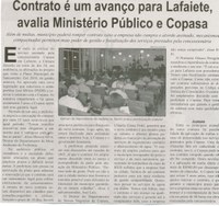 Contrato é um avanço para Lafaiete, avalia o Ministério Público e Copasa: além de multas, município poderá romper contrato caso a empresa não cumpra acordo assinado; mecanismos comp... . Correio de Minas, Conselheiro Lafaiete, 29 mar. 2014, p. 5.